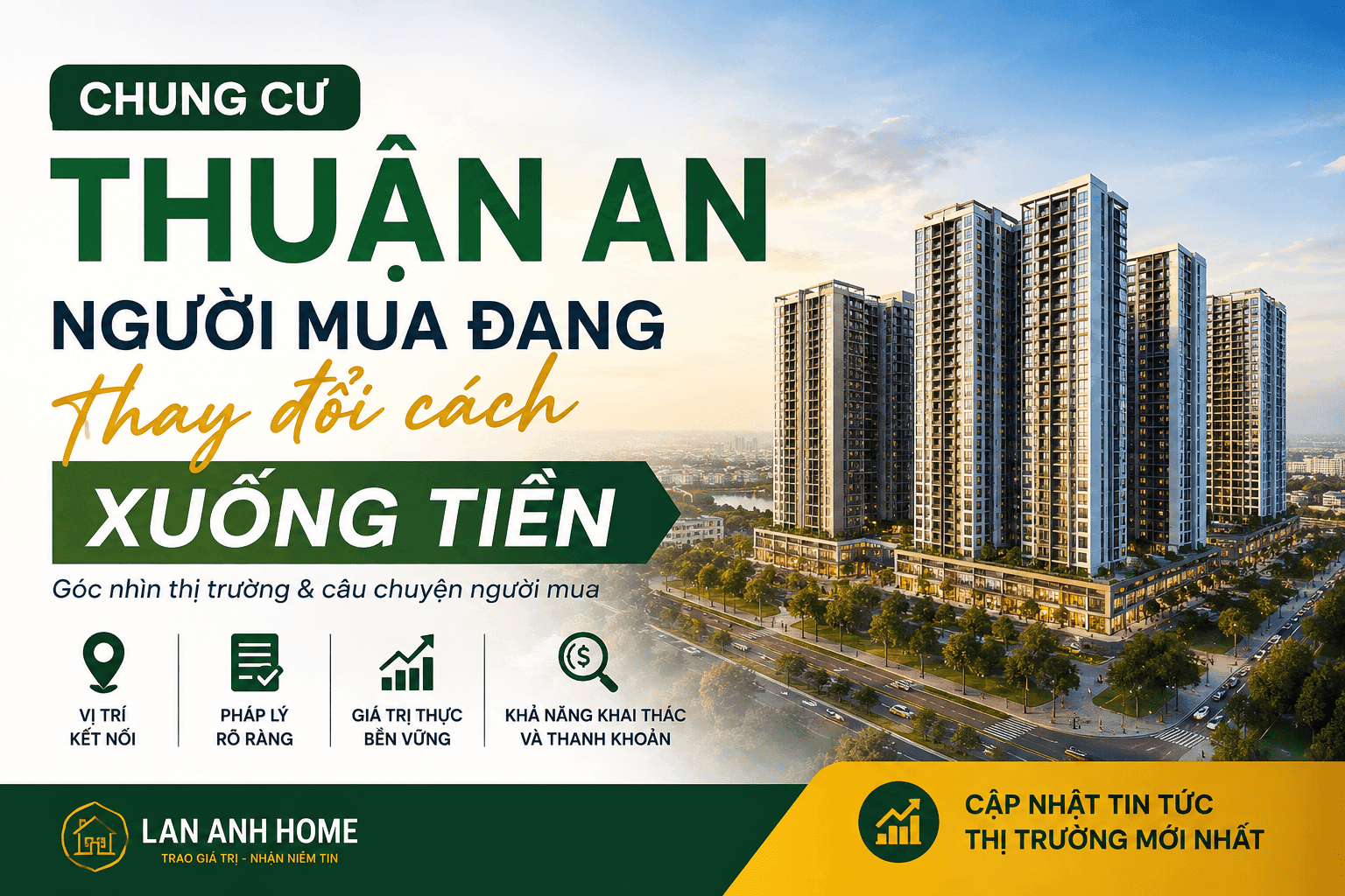 Người mua chung cư Thuận An đang thay đổi cách xuống tiền | Lan Anh Home Thị trường chung cư Thuận An 2026 đang thay đổi
