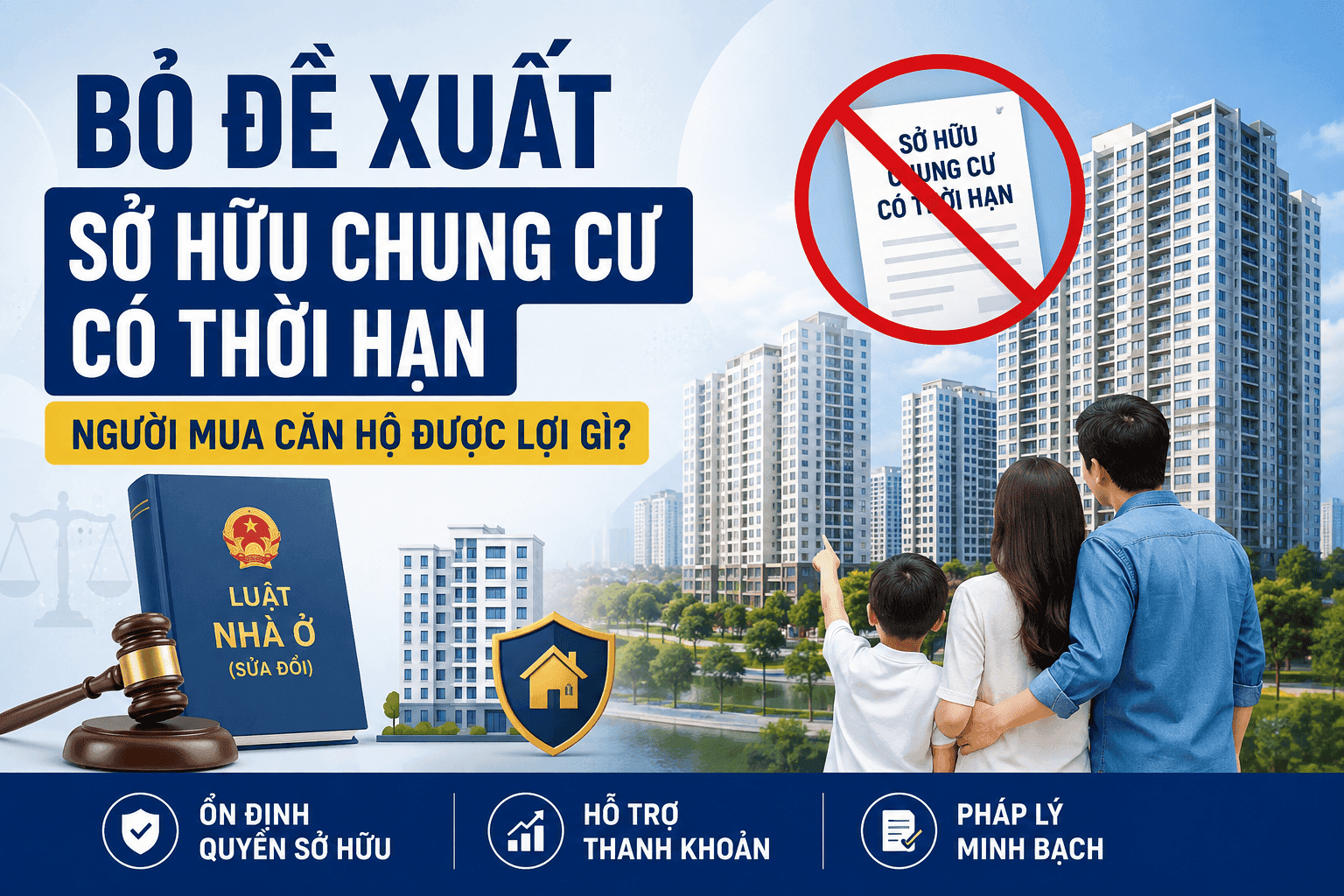 Bỏ đề xuất sở hữu chung cư có thời hạn: Người mua được lợi gì? | Lan Anh Home bỏ đề xuất sở hữu chung cư có thời hạn