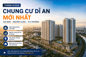 Chung cư Dĩ An tháng 8/2026: Giá bán & thị trường mới nhất | Lan Anh Home chung cư Dĩ An tháng 8/2026